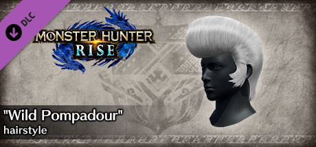 Monster Hunter Rise - "Wild Pompadour" hairstyle